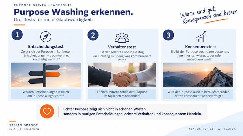 Purpose Washing erkennen: Entscheidungstest, Verhaltenstest und Konsequenztest für glaubwürdige Führung